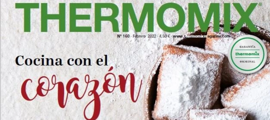 COCINA CON EL CORAZÓN REVISTA Thermomix® FEBRERO 2022