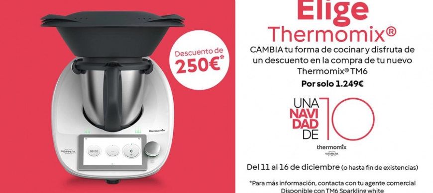 Thermomix TM6 plan Conquista 250€ menos.