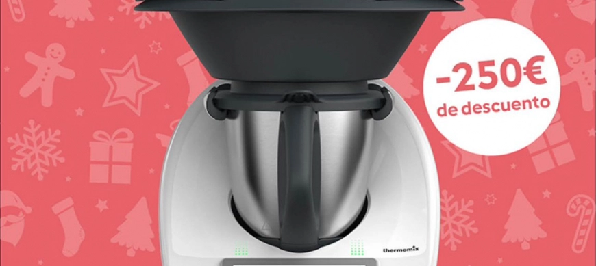 Thermomix con descuento 250€