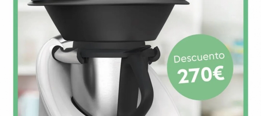 Ahora compra Thermomix TM6 con descuento de 270€